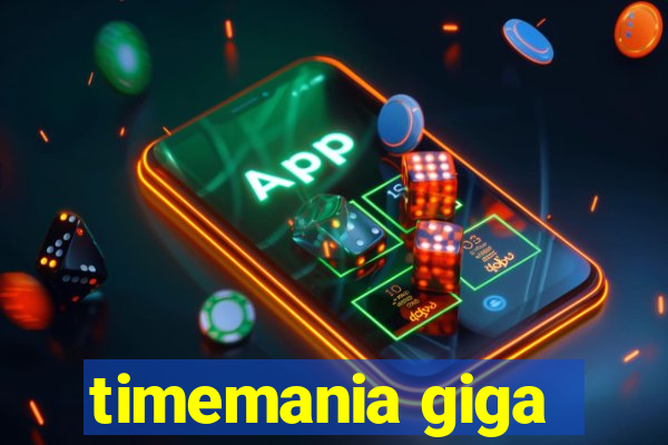 timemania giga